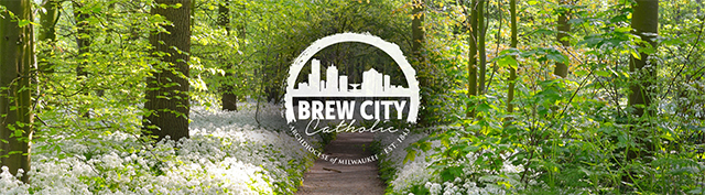 Archdiocese of Milwaukee - Brew City Catholic