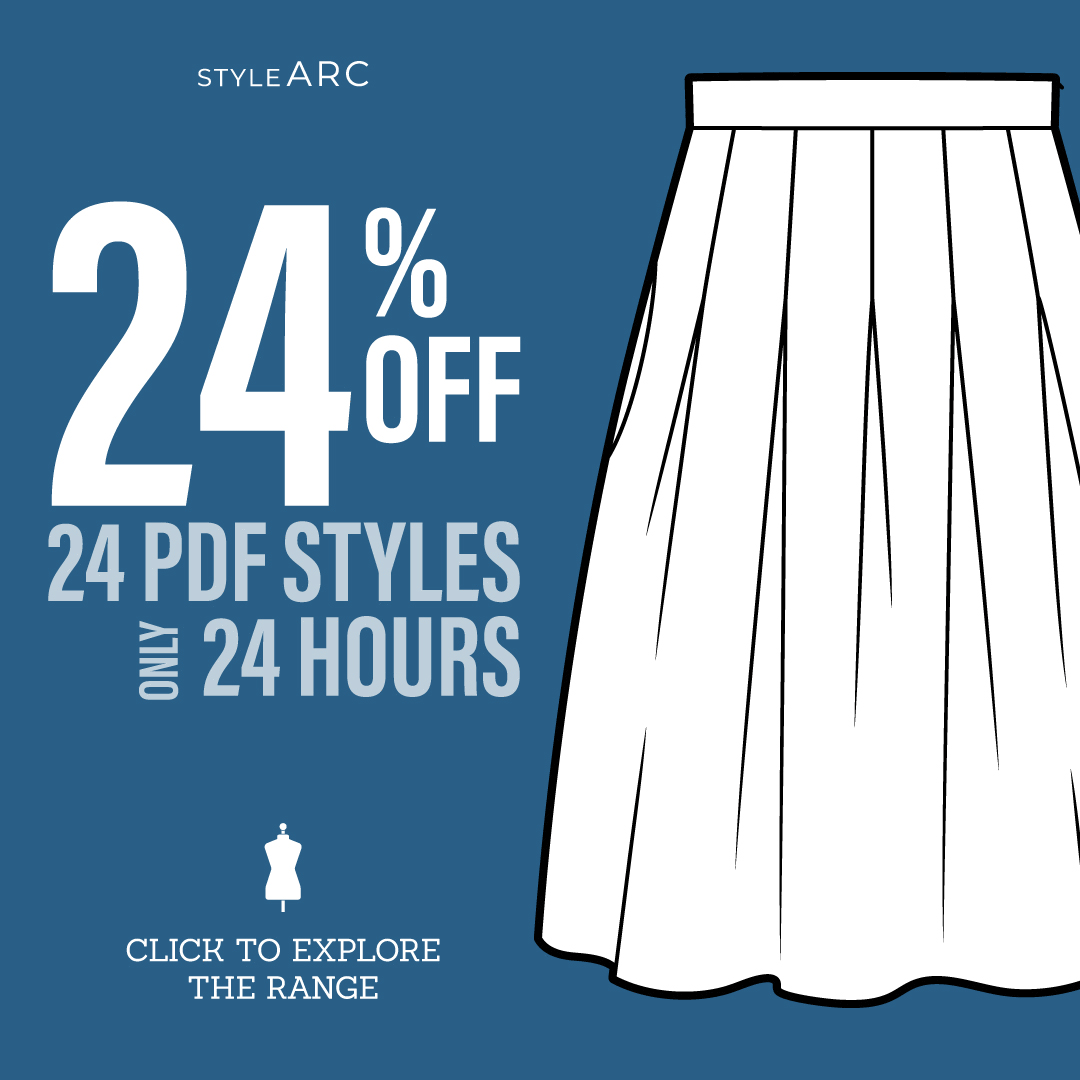 24 off 24 PDF Patterns 24 hours! 🛒 Style Arc