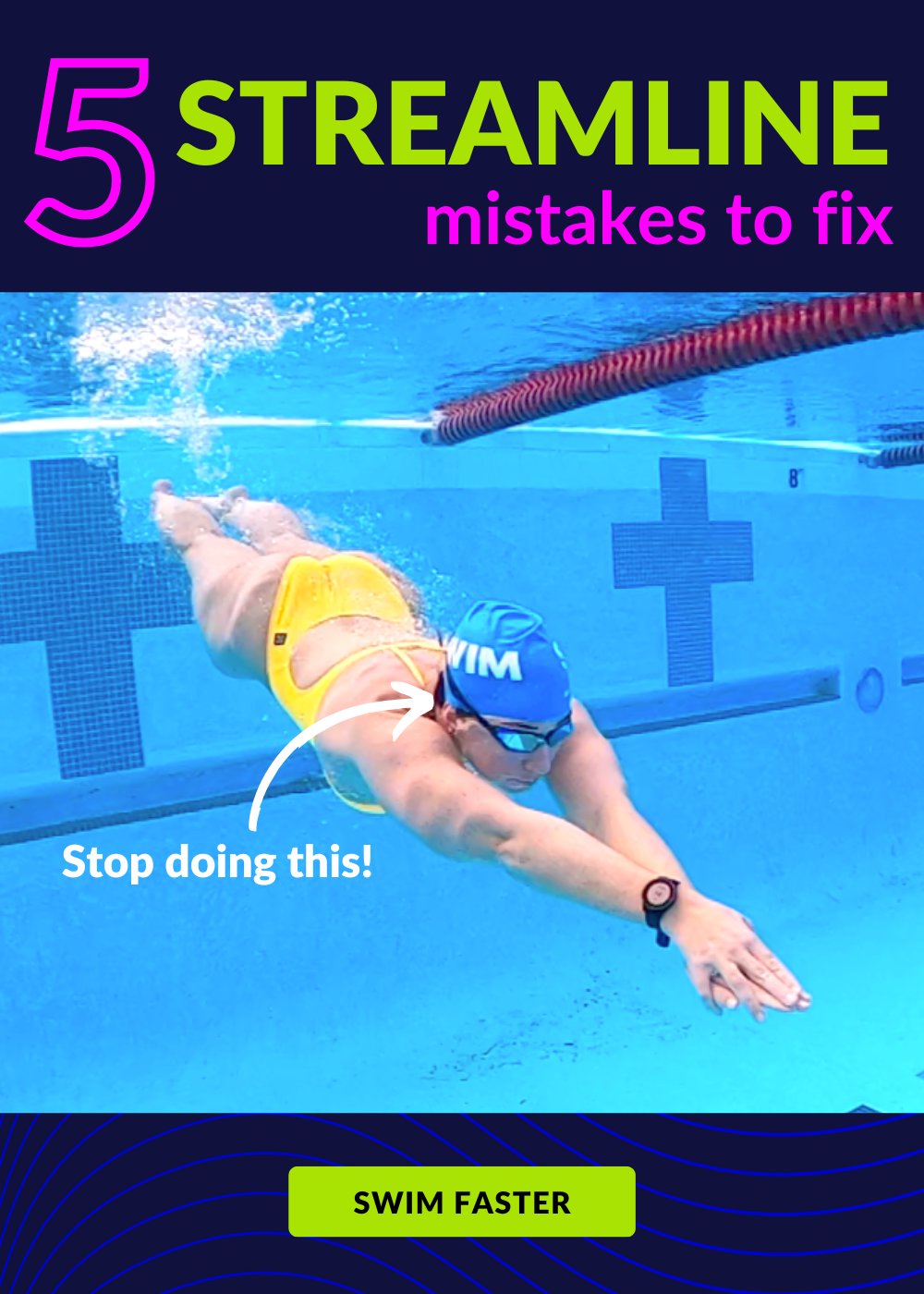 Fix These 5 Things for a Faster Streamline My Swim Pro