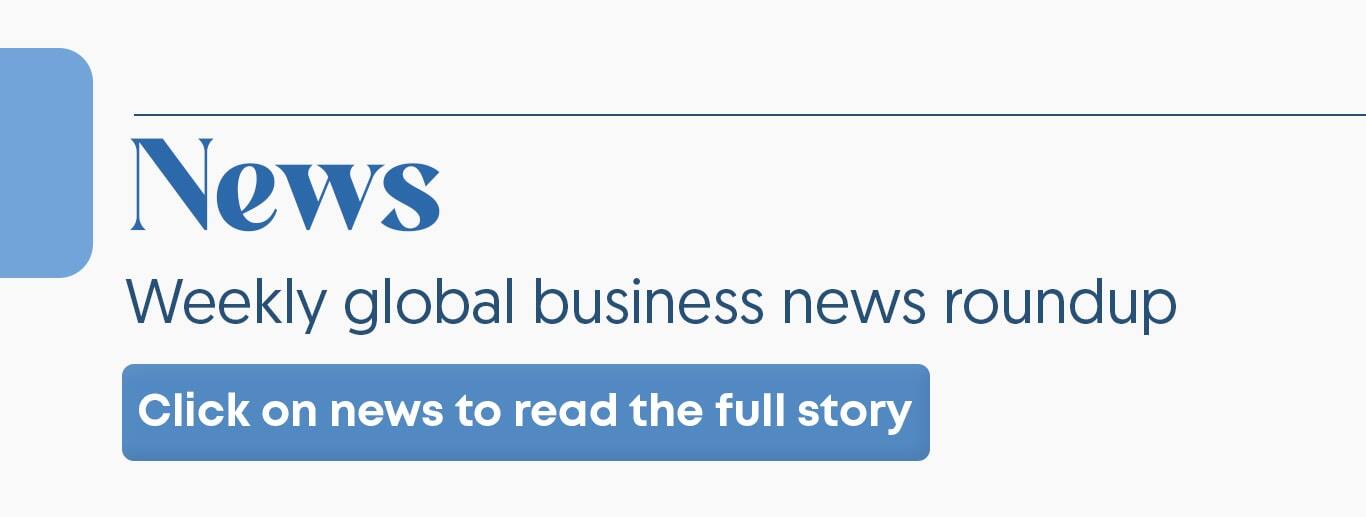 Explore this week's newsletter for global insights and business updates! Subscribe for more insights!